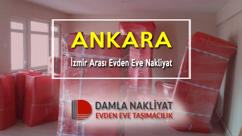 Ankara izmir arası evden eve nakliyat