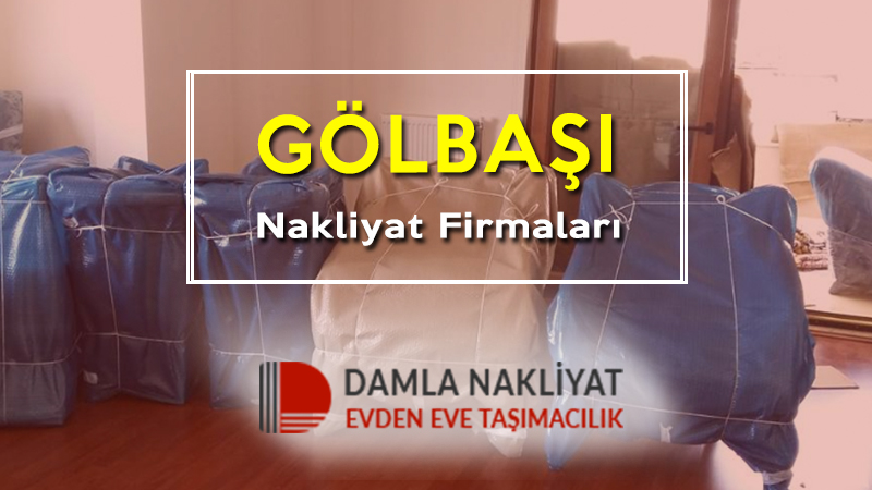 Gölbaşı nakliyat firmaları