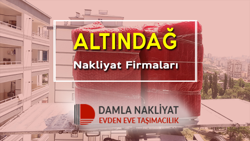 Altındağ nakliyat firmaları