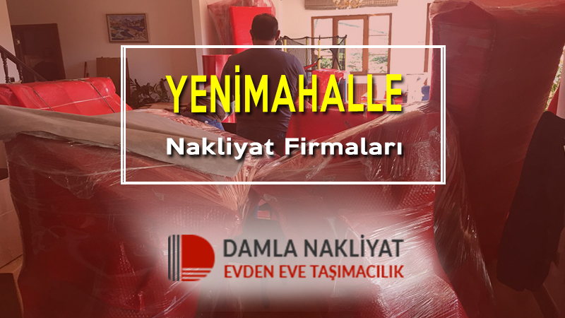 Yenimahalle nakliyat firmaları